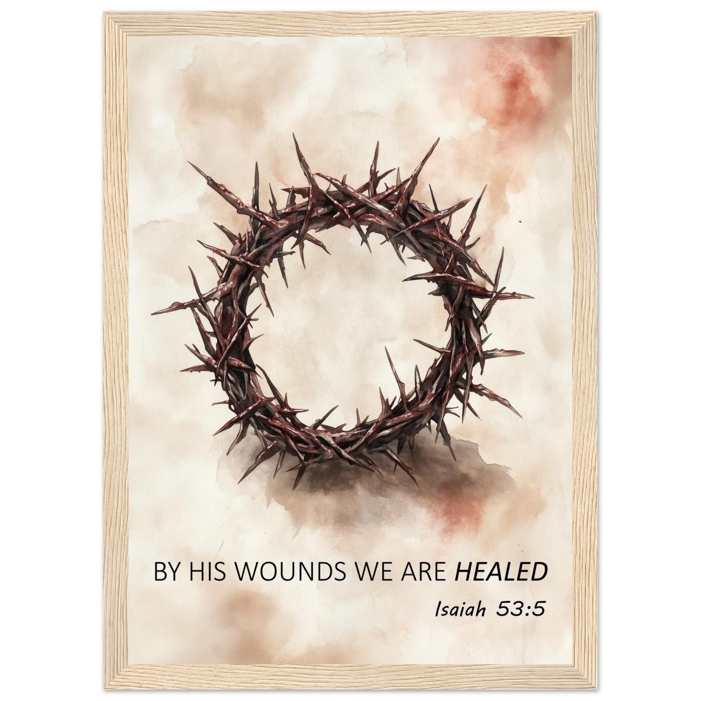 By His Wounds We Are Healed – Christian Framed Art - Masterpiece Print