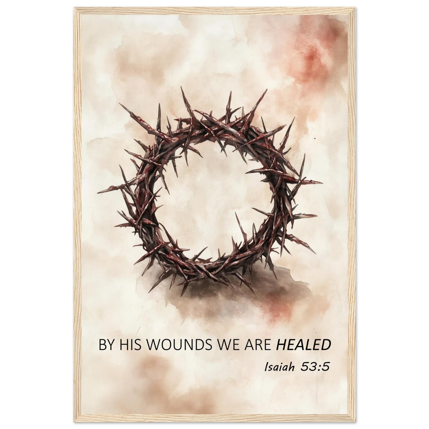 By His Wounds We Are Healed – Christian Framed Art - Masterpiece Print