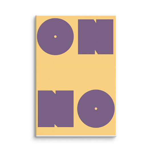 Modern Typographic Wall Art Print – Bold “ON NO” Graphic Design Canvas 40″×60″ - Masterpiece Print
