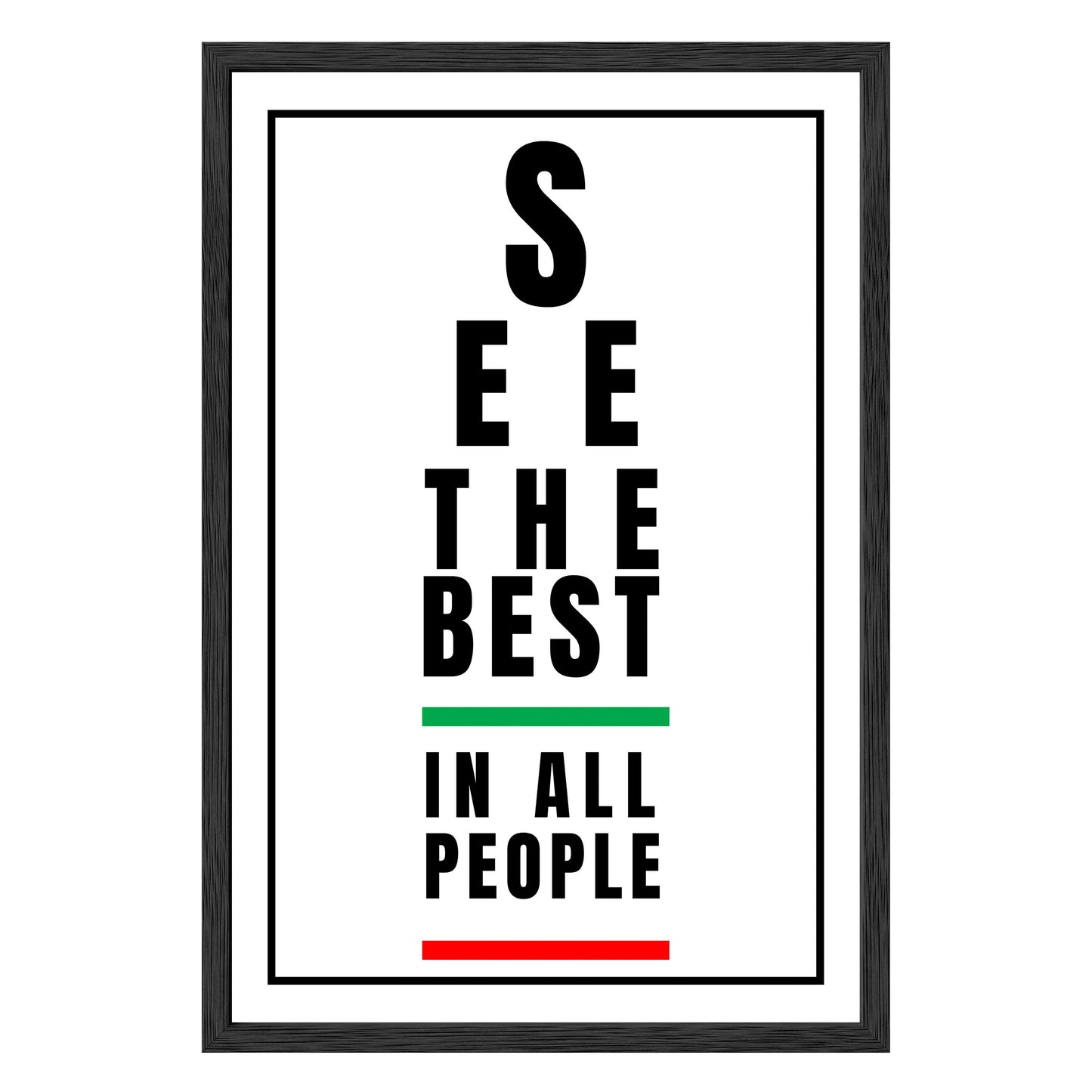 See the Best in People - Framed Print