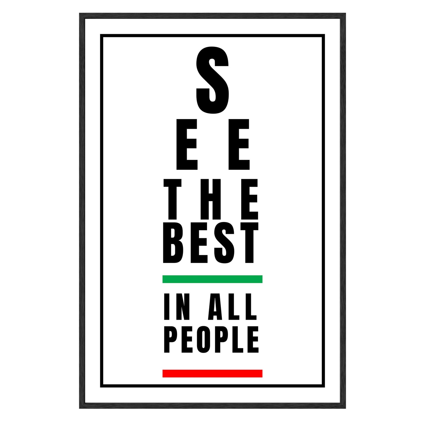 See the Best in People - Framed Print