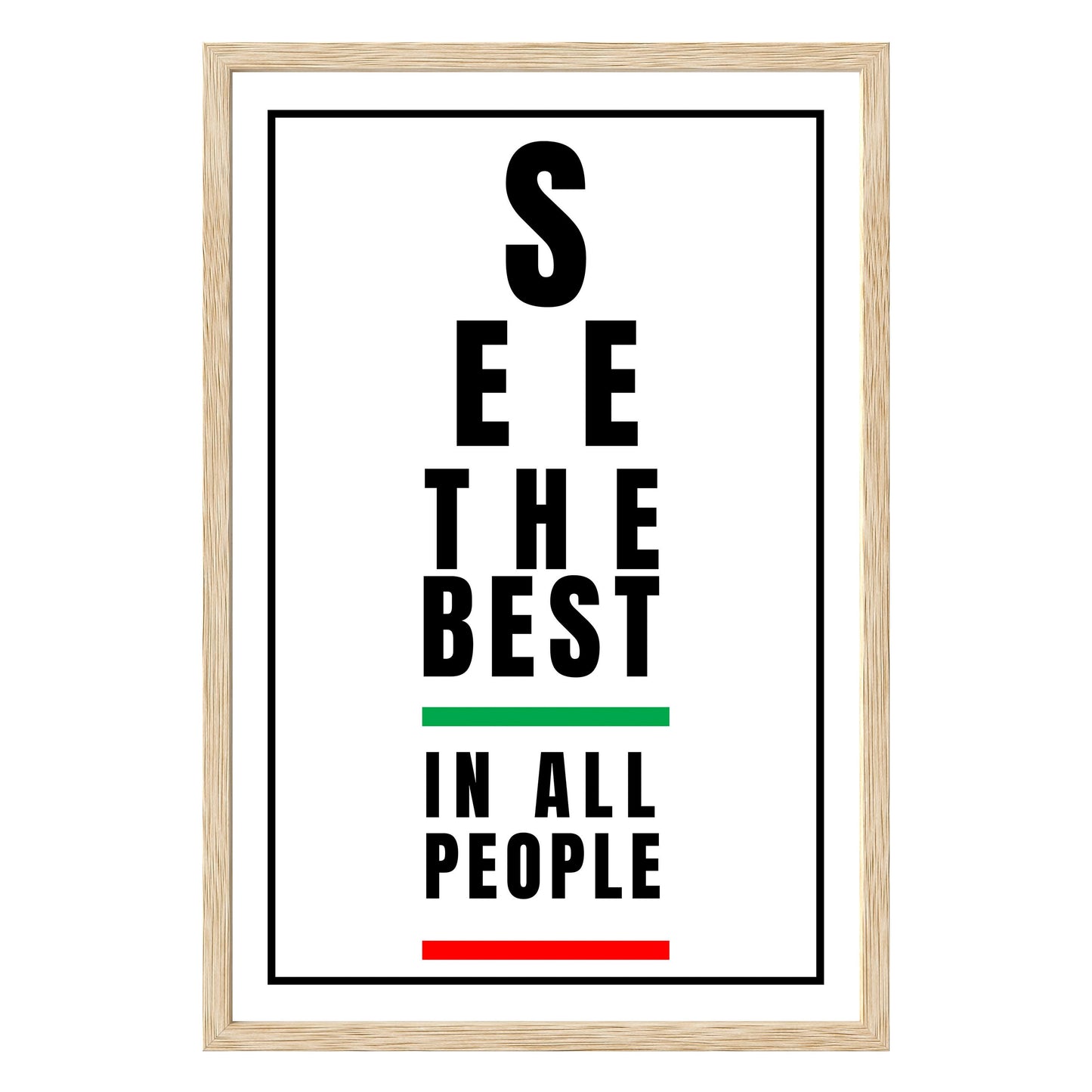 See the Best in People - Framed Print