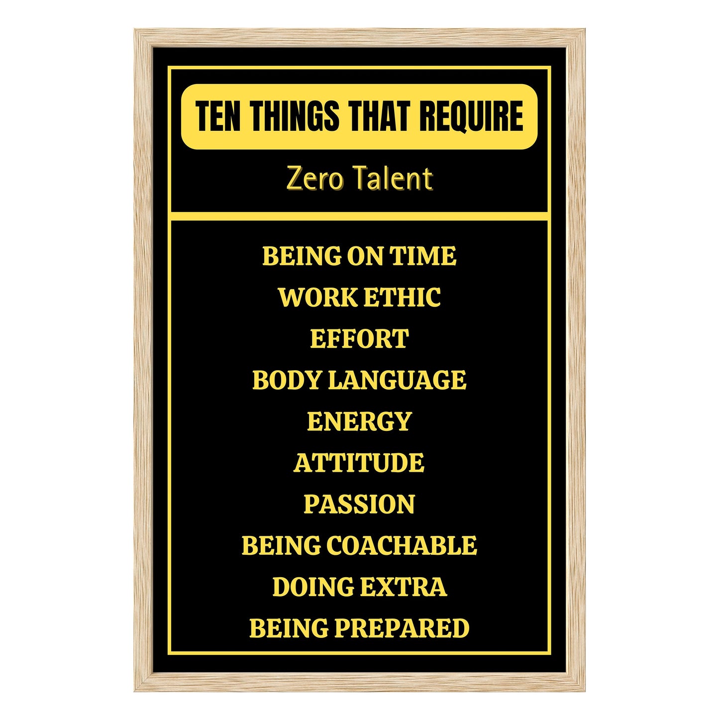 Ten Things That Require Zero Talent