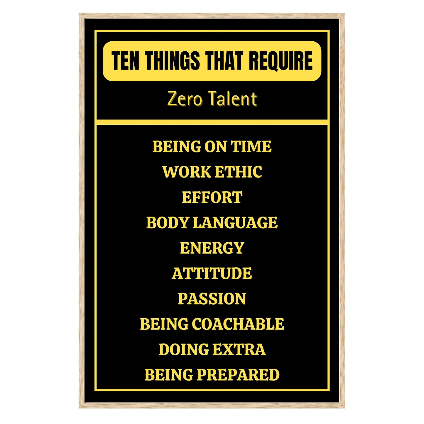 Ten Things That Require Zero Talent