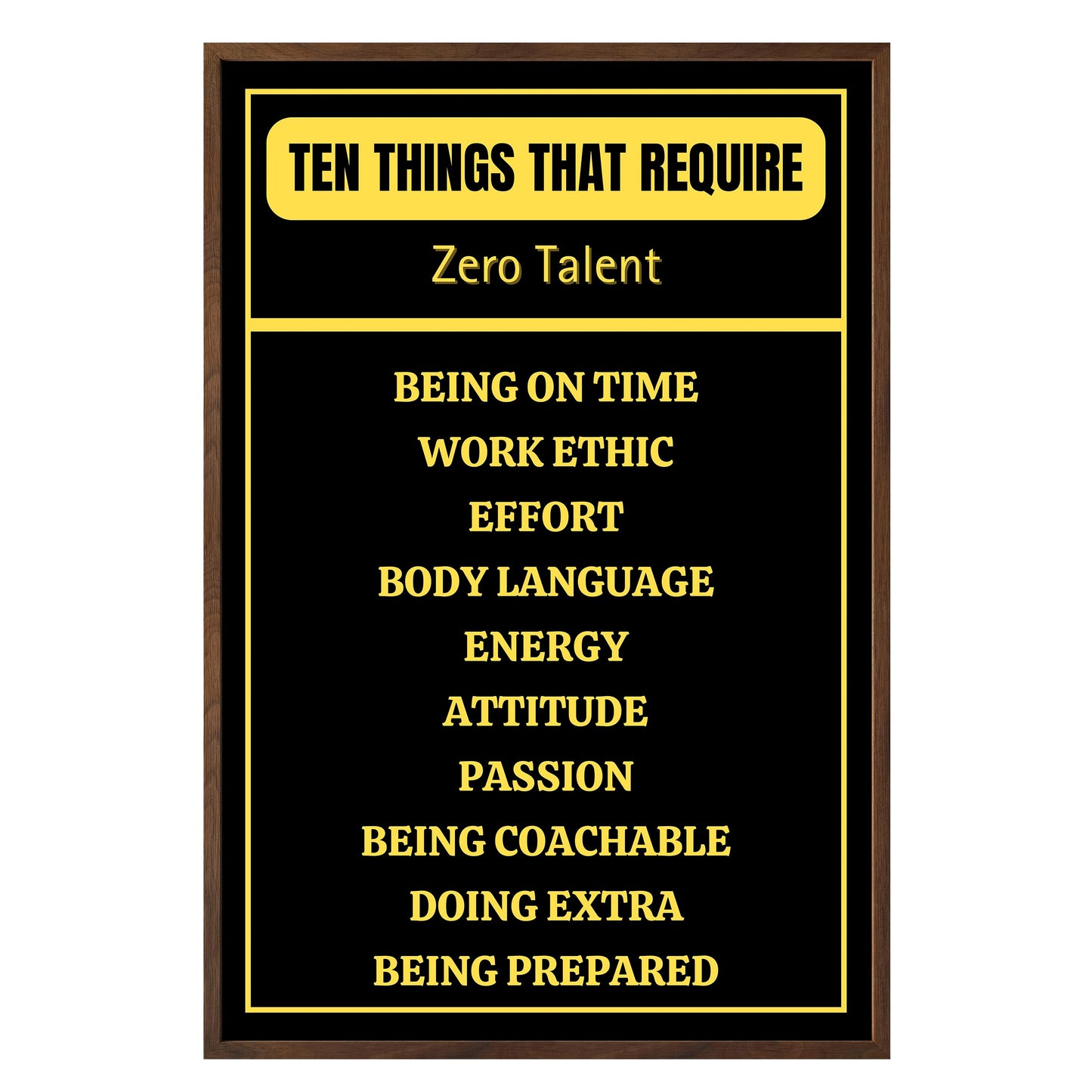 Ten Things That Require Zero Talent