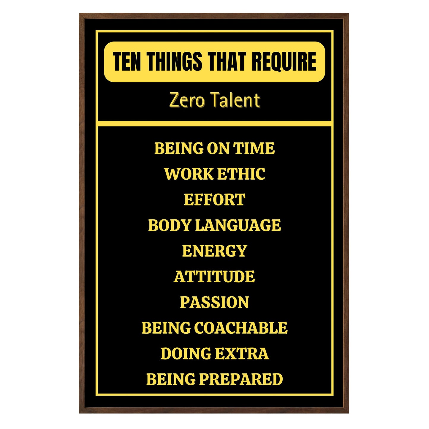 Ten Things That Require Zero Talent