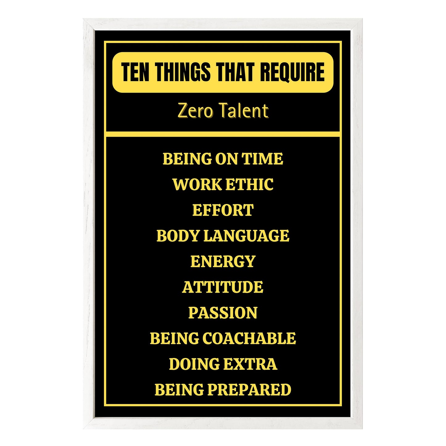 Ten Things That Require Zero Talent